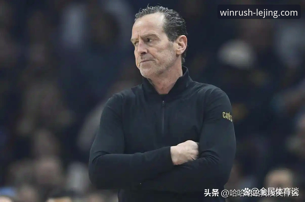 乐竞体育APP靠谱吗 骑士溃败湖人,阿特金森赛后详解三大败因与数据真相